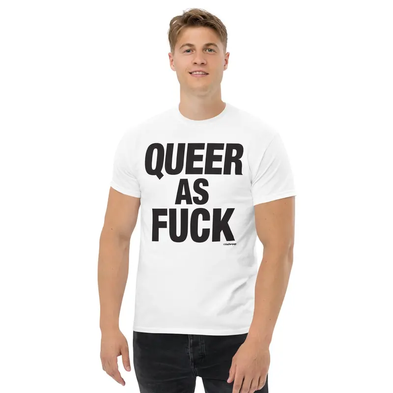 009 Queer As Fuck (Black On White) Men's Classic Tee 1
