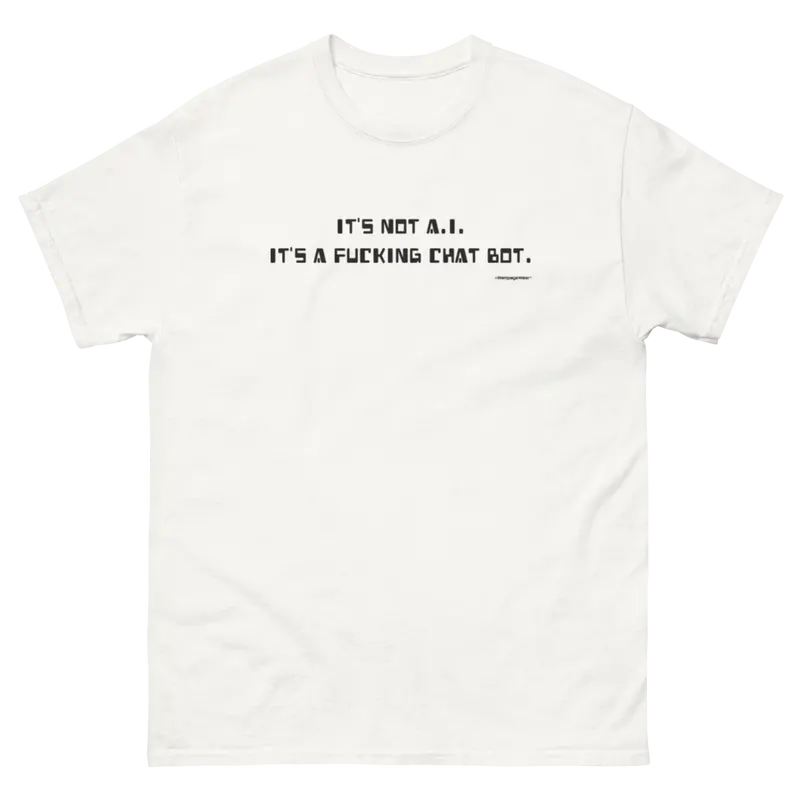 013 It's Not Ai W/ Commandment On Back Unisex Classic Tee 1