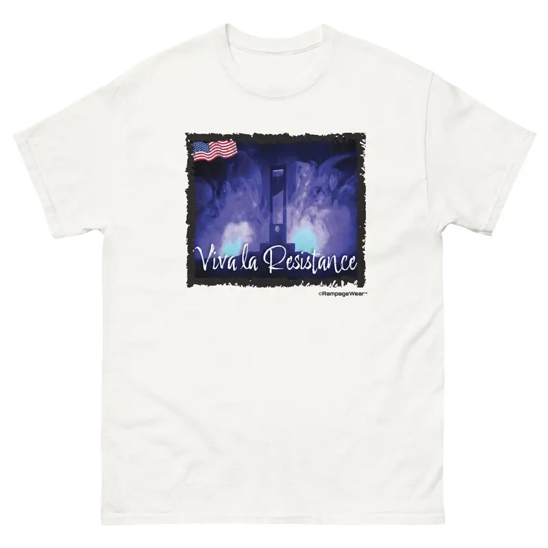 16. Viva La Resistance Unisex Classic Tee White 1