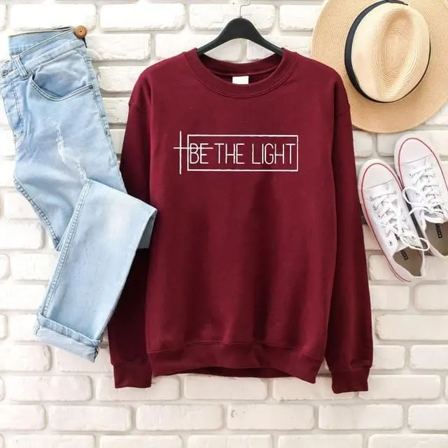 Be The Light Sweatshirt Women Religion Christian Bible Baptism Sweatshirts Slogan Quote Party Hipster Pullovers Tops 5