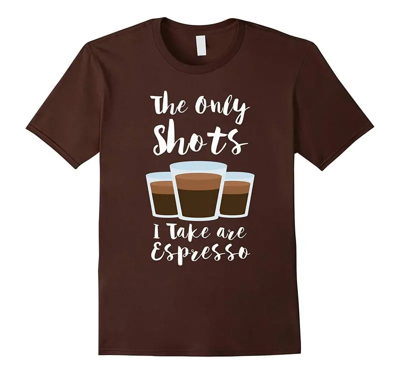 Espresso-Only Humor T-Shirt – ‘The Only Shots I Take Are Espresso’ Coffee Lover Tee