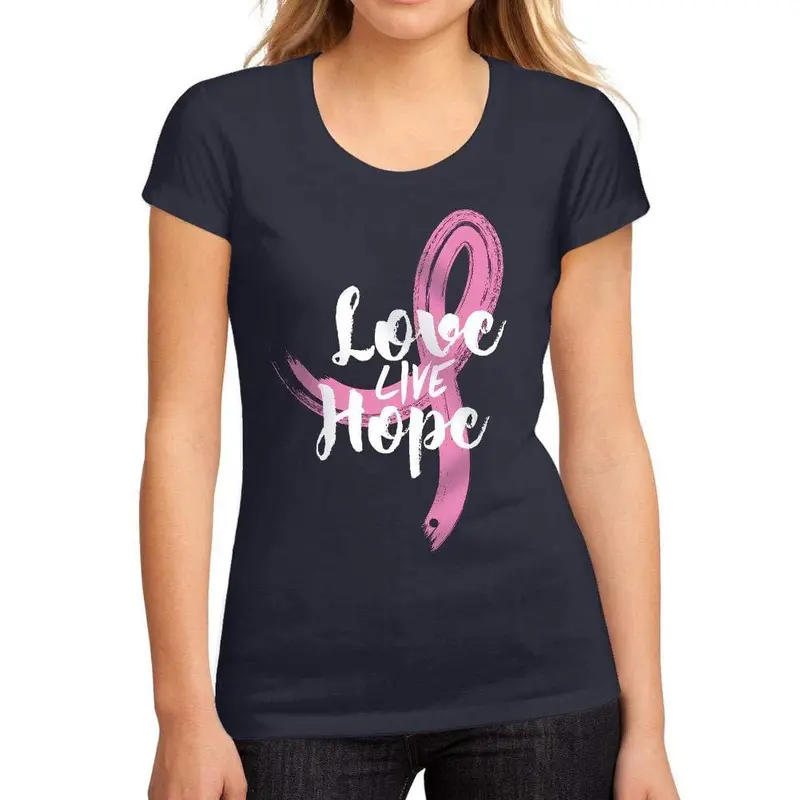 Femme Graphique Tee Shirt Fight Cancer Love Live Hope French Marine 1