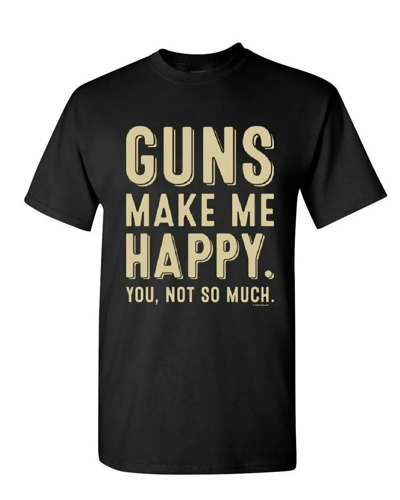 Graphic Men's T-Shirt Guns Make Me Happy Tee Gun Attitude Gift For Men 1