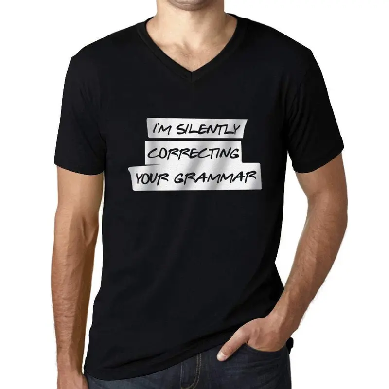 Homme Graphique Col V Tee Shirt I'm Silently Correcting Your Grammar Noir Profond 1