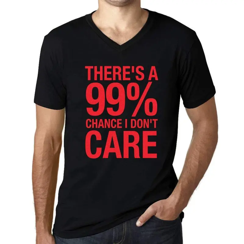 Homme Graphique Col V Tee Shirt There's A Chance I Don't Care Noir Profond Texte Rouge 1