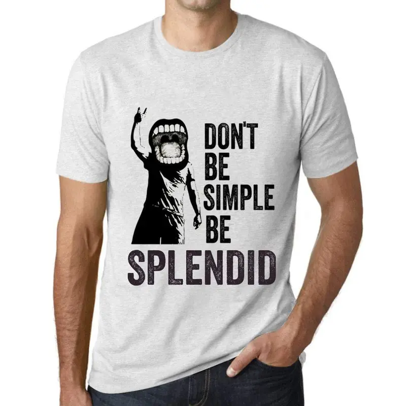 Homme T-Shirt Graphique Don't Be Simple Be Splendid Blanc Chiné 1