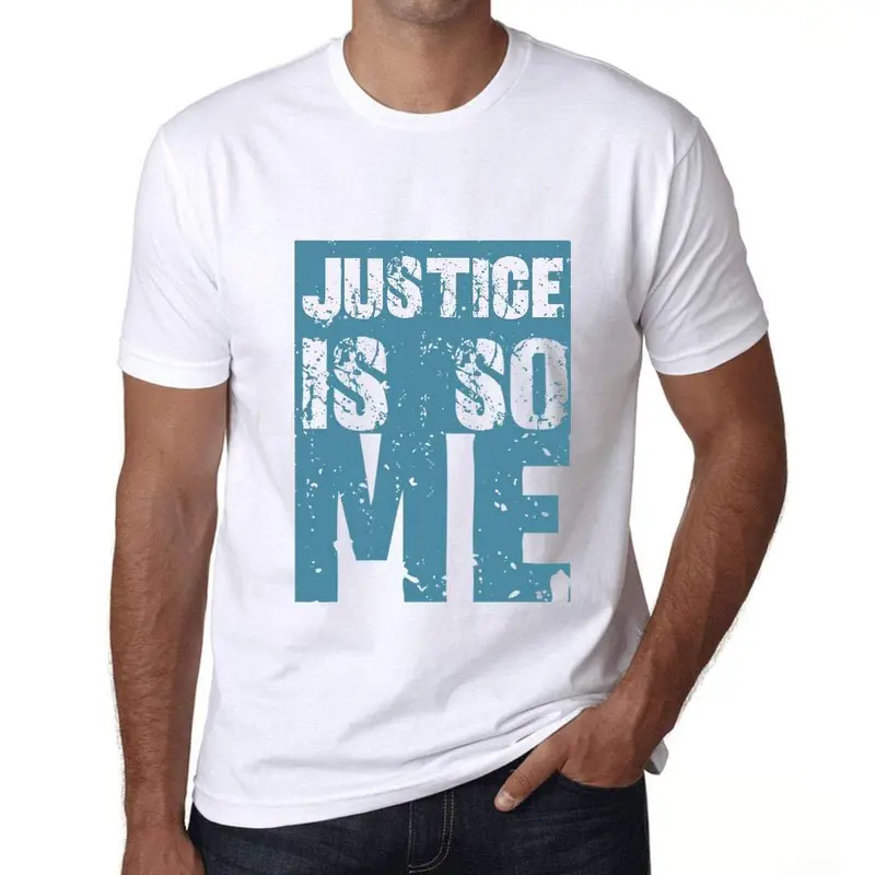 Homme T-Shirt Graphique Justice Is So Me Blanc 1