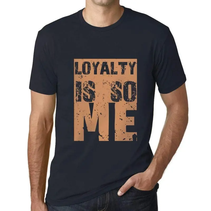 Homme T-Shirt Graphique Loyalty Is So Me Marine 1