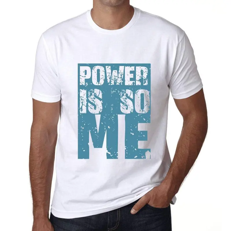 Homme T-Shirt Graphique Power Is So Me Blanc 1