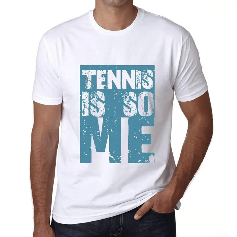 Homme T-Shirt Graphique Tennis Is So Me Blanc 1