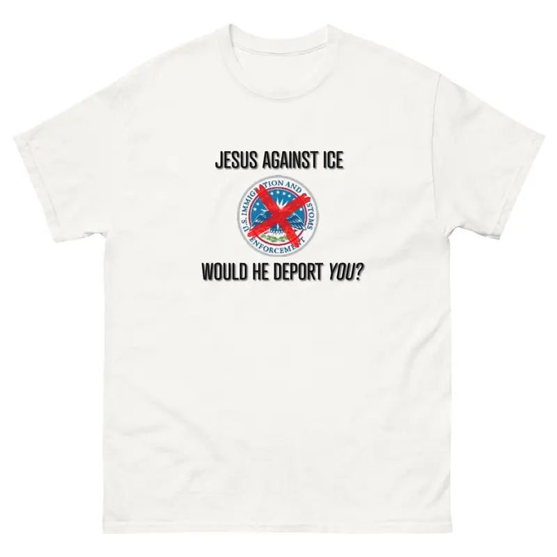 Jesus Against ICE Social Justice Tee