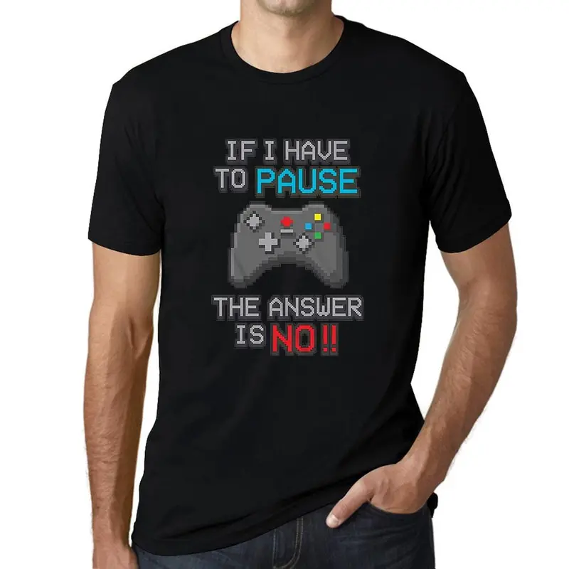 Men’s Gamer-Themed T-Shirt: ‘If I Have to Pause My Game, the Answer Is No’ – Military Green