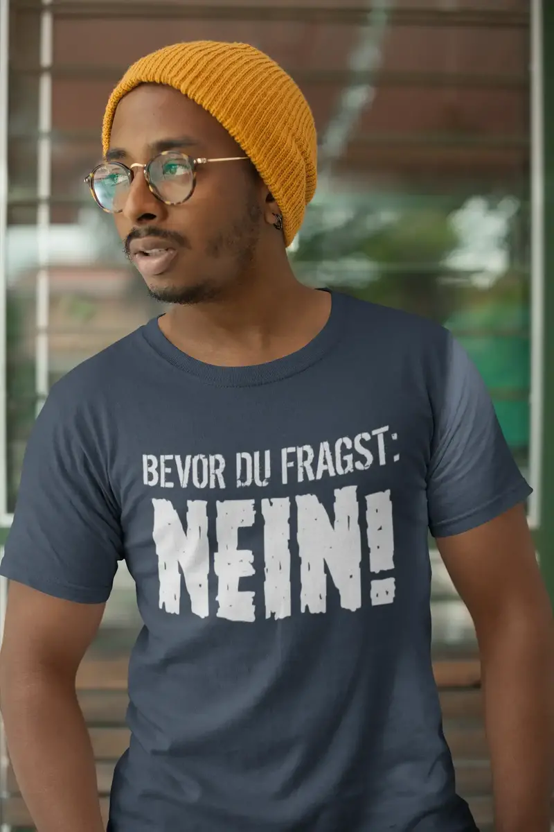 Men’S Graphic T-Shirt Bevor Du Fragst: Nein Gift Idea 1