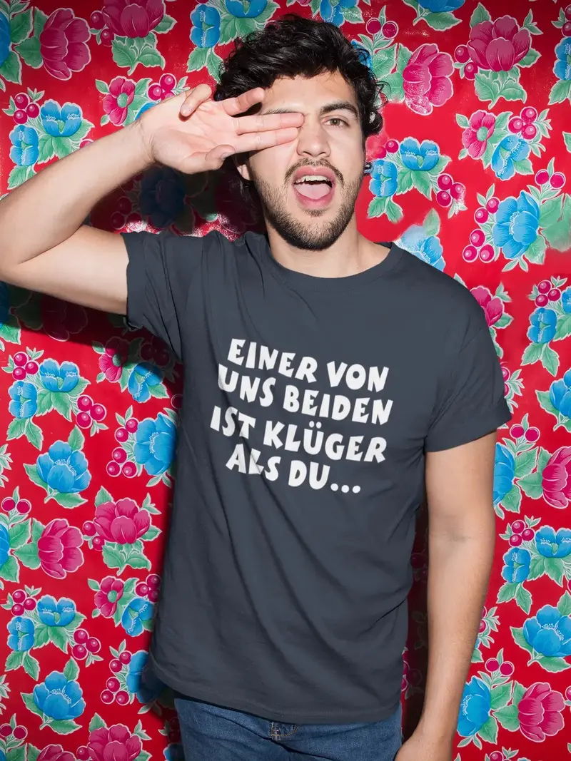 Men’S Graphic T-Shirt Einer Von Uns Beiden Ist Klüger Als Du Military Green Gift Idea 4
