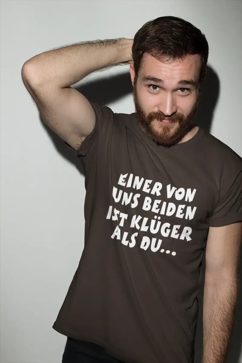 Men’S Graphic T-Shirt Einer Von Uns Beiden Ist Klüger Als Du Military Green Gift Idea 8