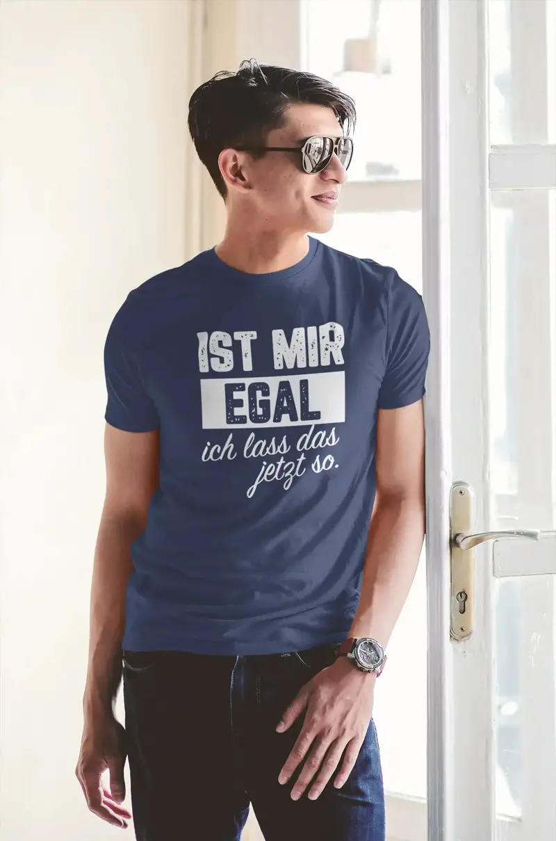 Men’S Graphic T-Shirt Ist Mir Egal Ich Lass Das Jetzt So Lustig Aqua Gift Idea 1