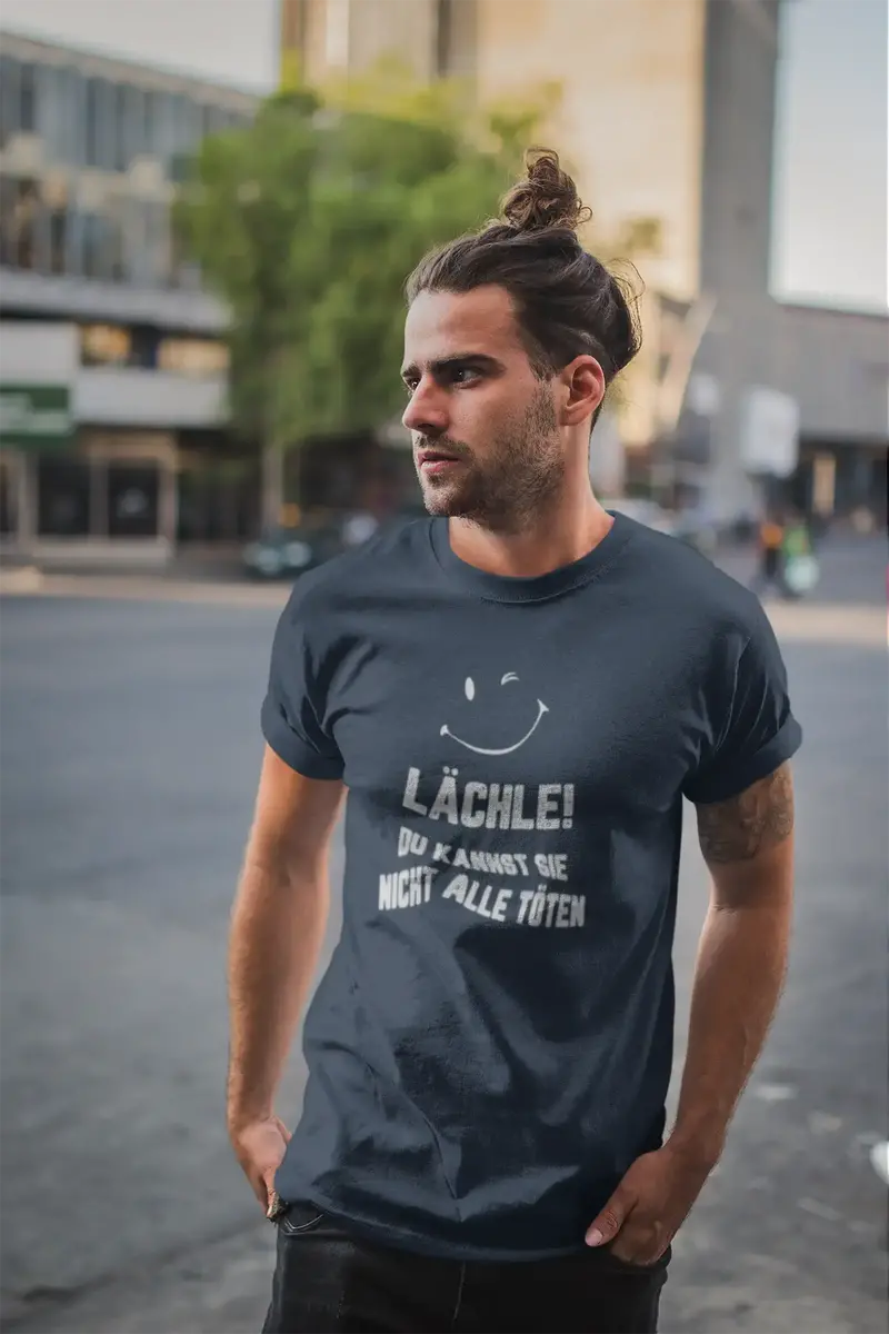 Men’S Graphic T-Shirt Lächle Du Kannst Sie Nicht Alle Töten Casual Aqua Gift Idea 1