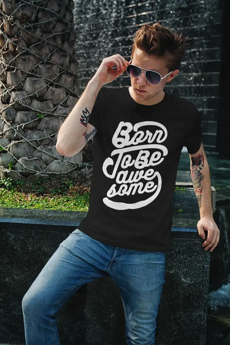 Men's T-Shirt Born To Be Awesome Vintage Comfortable Fabulous Apparel 1