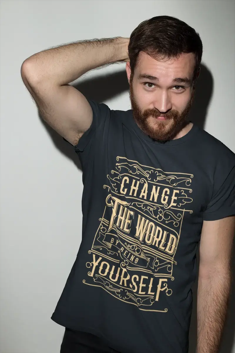 Men's T-Shirt Change The World Being Yourself Motivational Vintage Gift 1