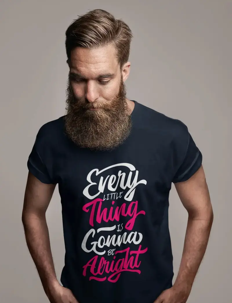Men's T-Shirt Every Little Thing Is Gonna Be Alright Graphic Tee Shirt Good Vibes 1