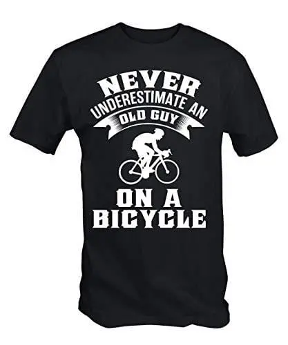 Men's T-Shirt Funny Cyclist Never Underestimate An Old Guy On A Bicycle Tshirt Black 1