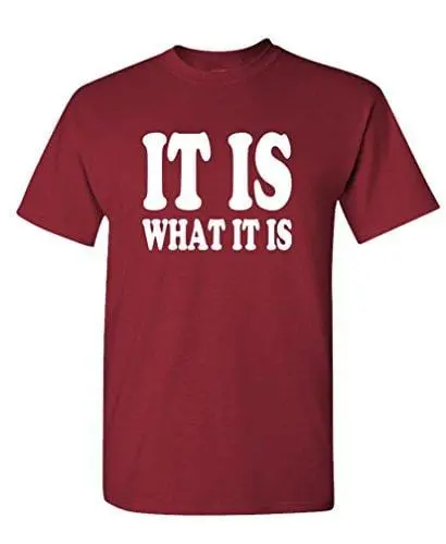 Men's T-Shirt Funny T-Shirt It Is What It Is T-Shirt Tango Red 1