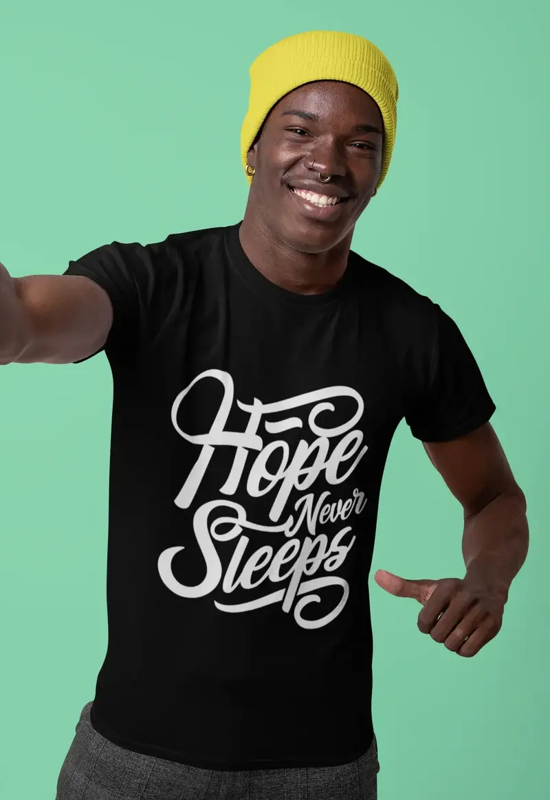 Men's T-Shirt Hope Never Sleeps Vintage Shirt Motivational Gift Positive Quote 1