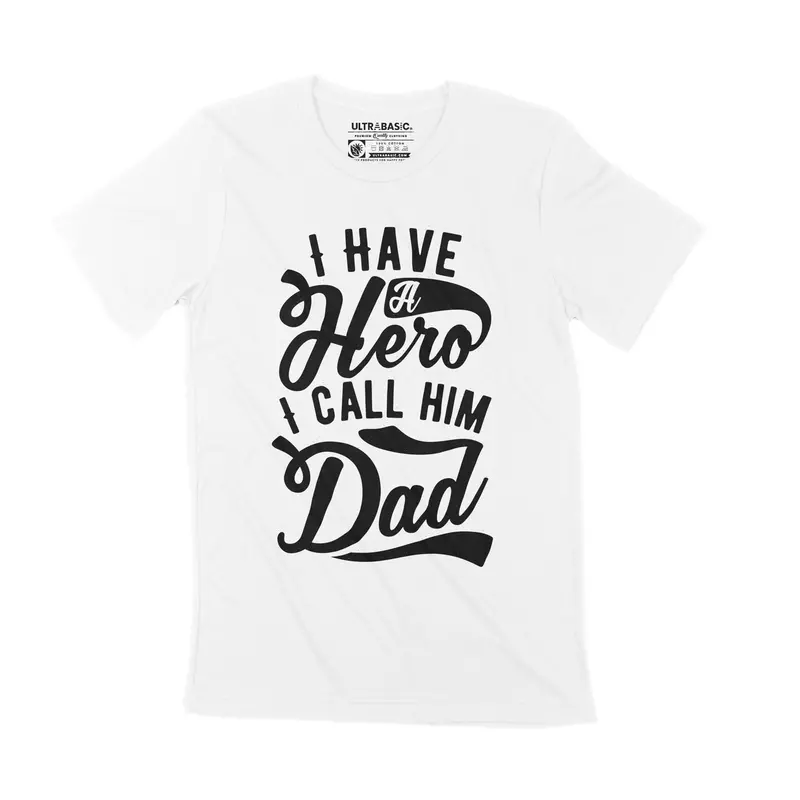 Men's T-Shirt I Have Hero I Call Him Dad Shirt Inspiring Message Vintage Graphic Apparel 1