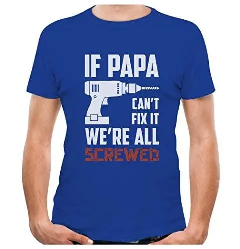 Men's T-Shirt If Papa Can't Fix It Gift For Grandpa Dad T-Shirt Blue 1