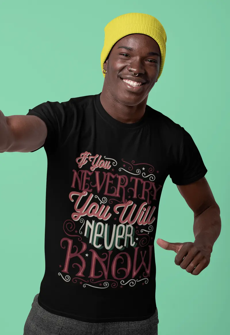 Men's T-Shirt If You Never Try Vintage Shirt Motivational Gift Positive Quote 1