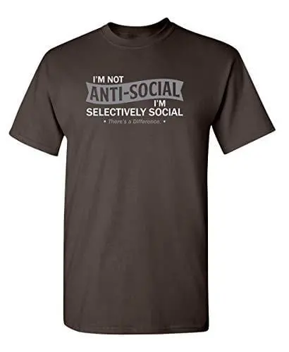 Men's T-Shirt I'm Not Anti-Social Graphic Novelty Funny Tshirt Brown 1
