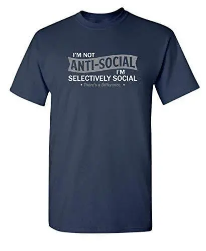 Men's T-Shirt I'm Not Anti-Social Graphic Novelty Funny Tshirt French Marine 1