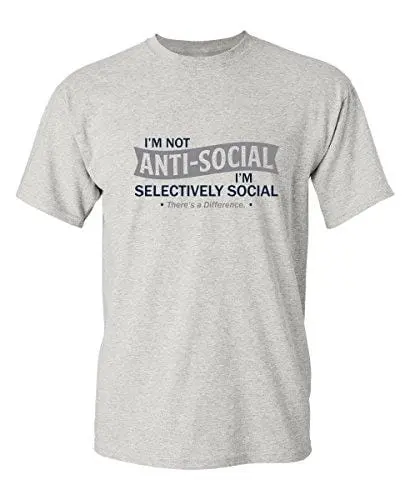 Men's T-Shirt I'm Not Anti-Social Graphic Novelty Funny Tshirt Grey 1