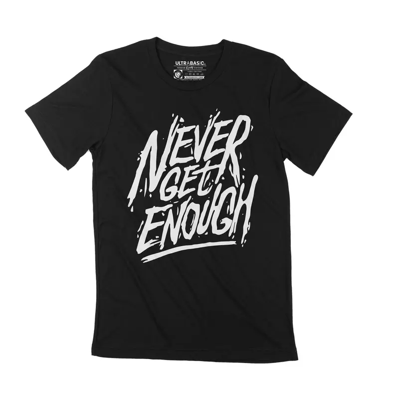 Men's T-Shirt Never Get Enough Shirt Vintage Graphic Tee Shirt Motivational Gift 3