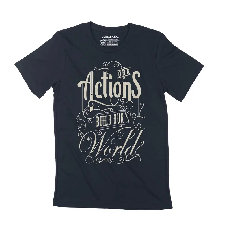 Men's T-Shirt Our Action Build Our World Quote Shirt For Men Inspirational Tee Shirt 1