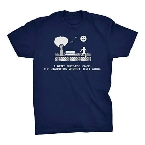 Men's Tshirt I Went Outside Once, The Graphics Weren't That Funny Gamer T-Shirt Navy 1