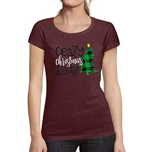 Ultrabasic - Femme Graphique Crazy Christams Lady T-Shirt Noël Xmas Cadeau Idées Tee Bordeaux 1