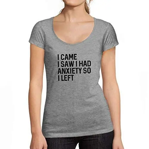 Ultrabasic - Femme Graphique I Came I Saw I Had Anxiety So I Left T-Shirt Cadeau Idées Tee Gris Moteado 1