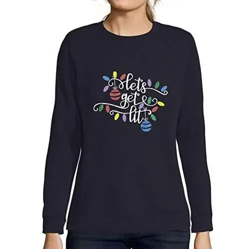 Ultrabasic - Femme Graphique Lets Get Lit Sweatshirt Action De Grâces Xmas Cadeau Idées Tee French Marine 1