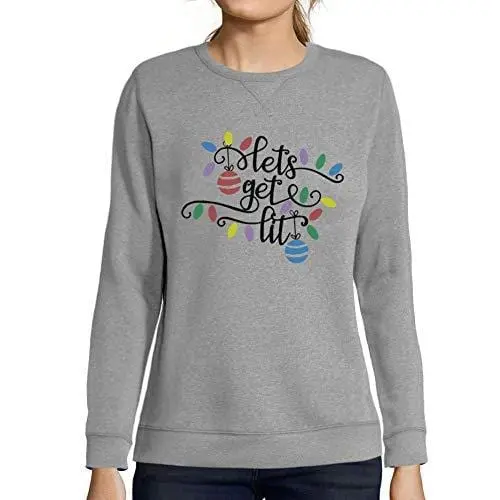 Ultrabasic - Femme Graphique Lets Get Lit Sweatshirt Action De Grâces Xmas Cadeau Idées Tee Gris Chiné 1