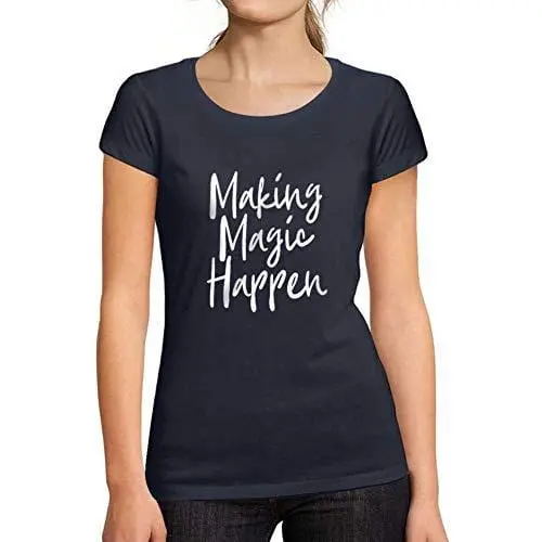 Ultrabasic - Femme Graphique Making Magic Happen Imprimé Noir Des Lettres Tee French Marine 1