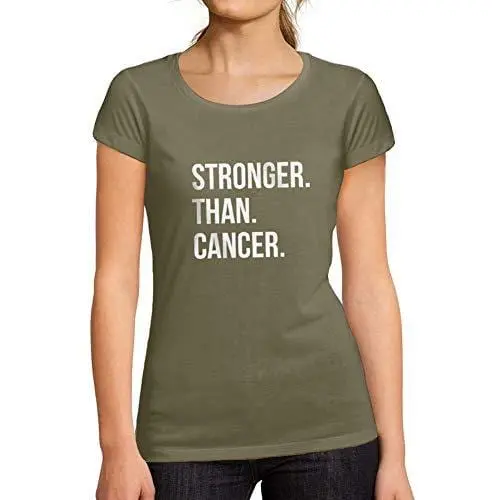 Ultrabasic - Femme Graphique Stronger Than Cancer T-Shirt Cadeau Idées Tee Kaki 1