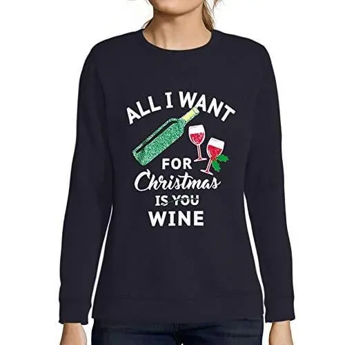 Ultrabasic - Femme Imprimé Graphique Sweat-Shirt All I Want For Christmas Is Wine French Marine 1