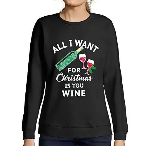 Ultrabasic - Femme Imprimé Graphique Sweat-Shirt All I Want For Christmas Is Wine Noir Profond 1