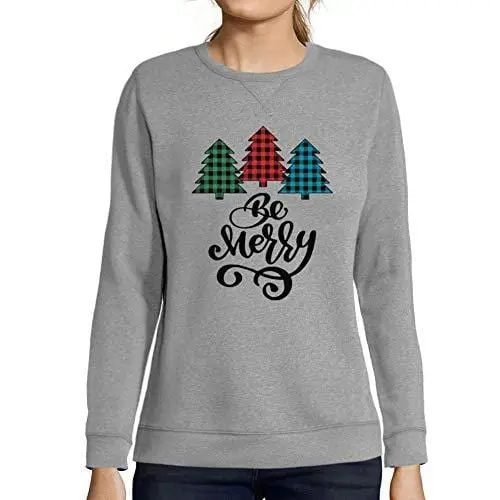 Ultrabasic - Femme Imprimé Graphique Sweat-Shirt Be Merry Christmas Xmas Gift Ideas Gris Chiné 1