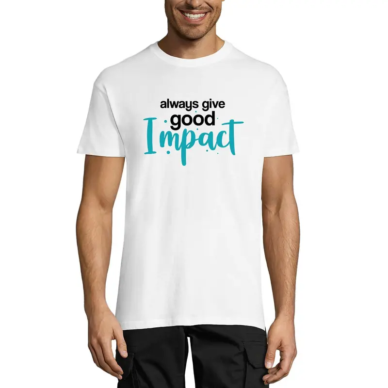 Ultrabasic Graphic Men's T-Shirt Always Give Good Impact - Job Quote 1