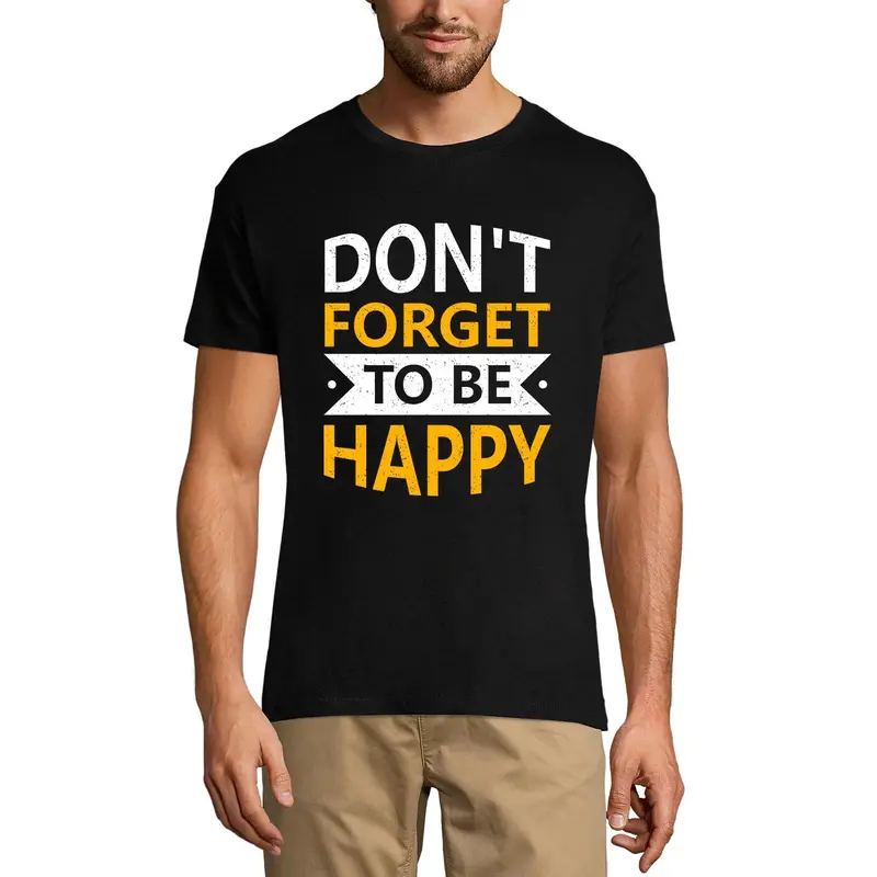 Ultrabasic Graphic Men's T-Shirt Don't Forget To Be Happy - Motivational Gift 1