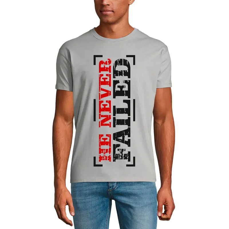 Ultrabasic Graphic Men's T-Shirt He Never Failed - Ambition - Motivational Gift 1