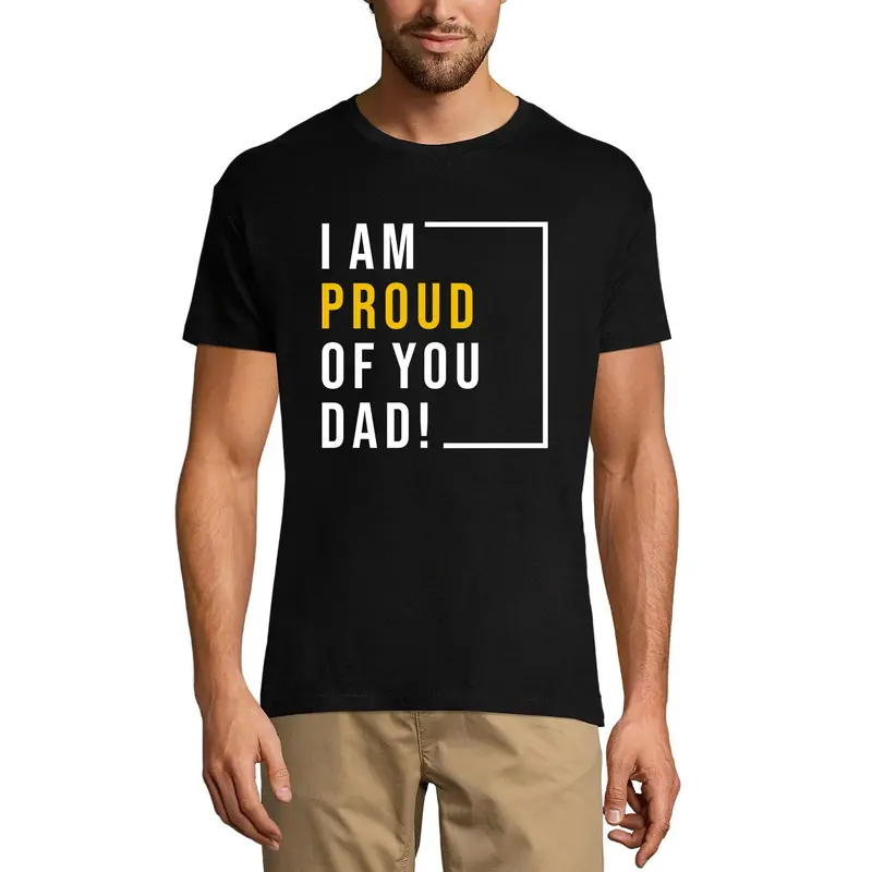 Ultrabasic Graphic Men's T-Shirt I Am Proud Of You Dad! - Gift For Father's Day 1