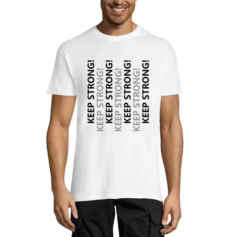 Ultrabasic Graphic Men's T-Shirt Keep Strong - Motivational Saying - Novelty 1